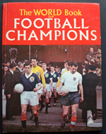World Book of Football Champions 1962 World Cup Reports